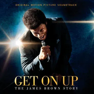 Get on up : the James Brown story